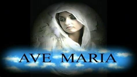 youtube ave maria|More.